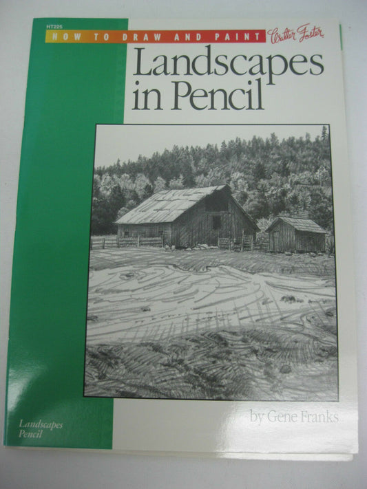 Walter Foster how to Draw and Paint Landscapes in Pencil #225, By Gene Franks