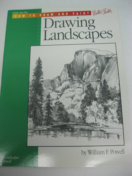 Walter Foster How to Draw and Paint Drawing Landscapes #258 By William F. Powell