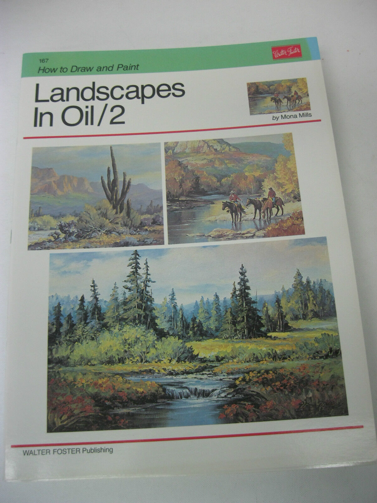 Walter Foster how to Draw and Paint --Landscapes In Oil/2 #167, By Mona Mills