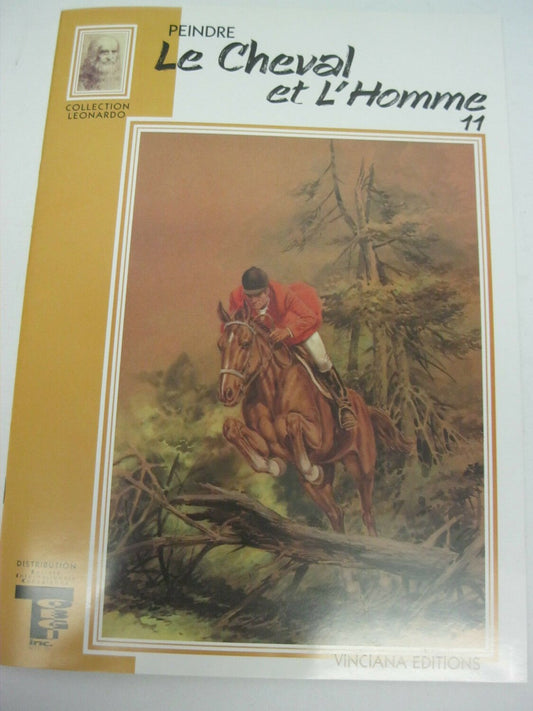 Collection Leonardo Vinciana Editions Peindre le Cheval Et L’Homme #11